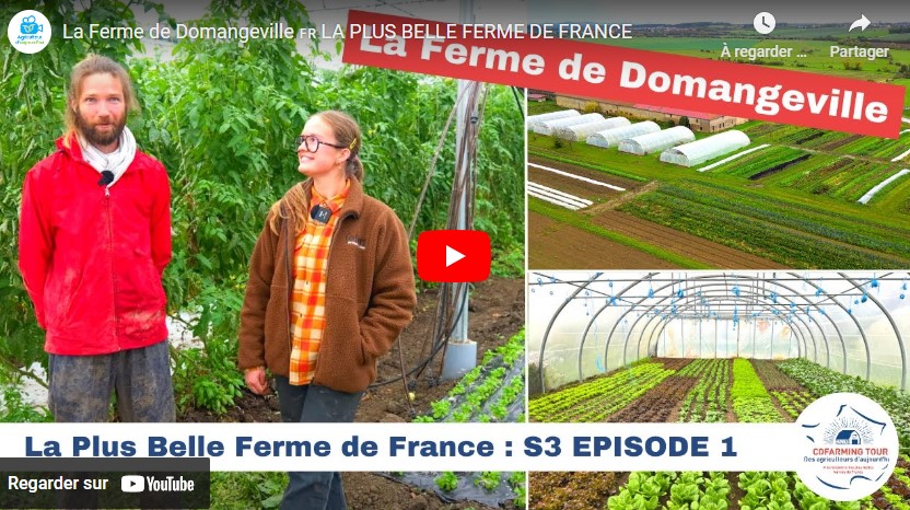 Cofarming tour – Les plus belles fermes de France 1 – Domangeville