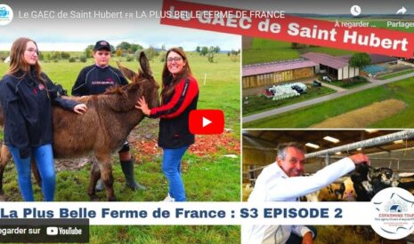 Cofarming tour – Les plus belles fermes de France 2 – Le GAEC