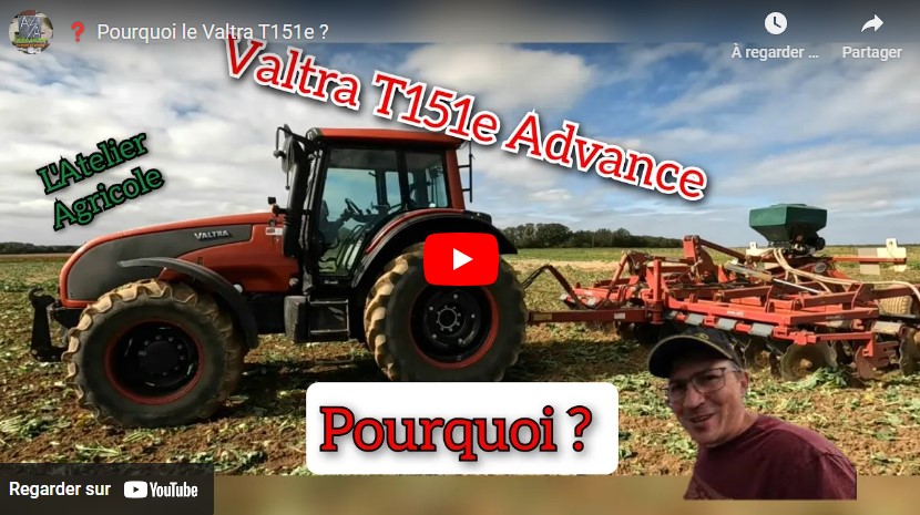 Pourquoi choisir le tracteur Valtra T151e ?