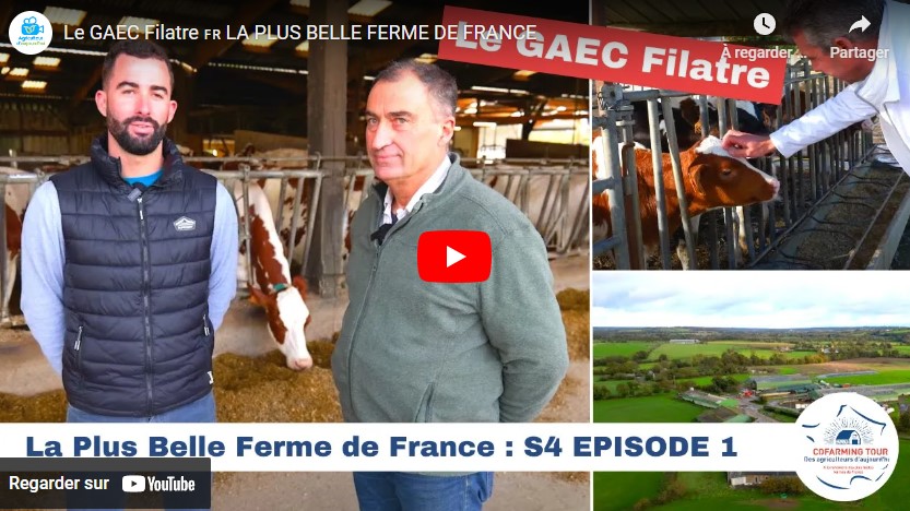 Cofarming tour – Les plus belles fermes de France 6 – Le GAEC Filatre