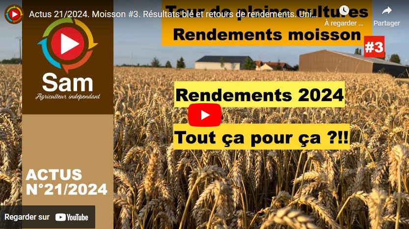 Actualités sur la moisson #3