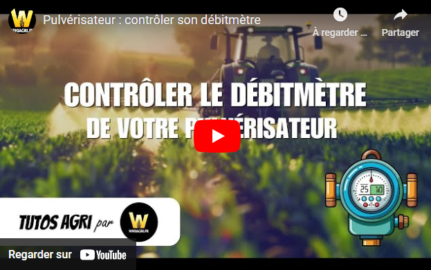 Pulvérisateur : contrôler son débitmètre