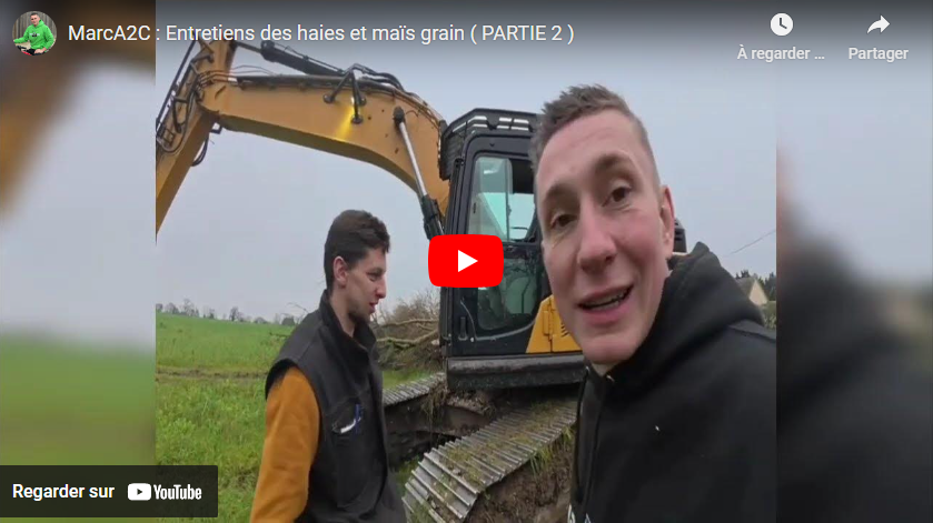 MarcA2C : Entretiens des haies et maïs grain ( PARTIE 2 )