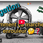 Irrigation : Comment ça marche un enrouleur ?