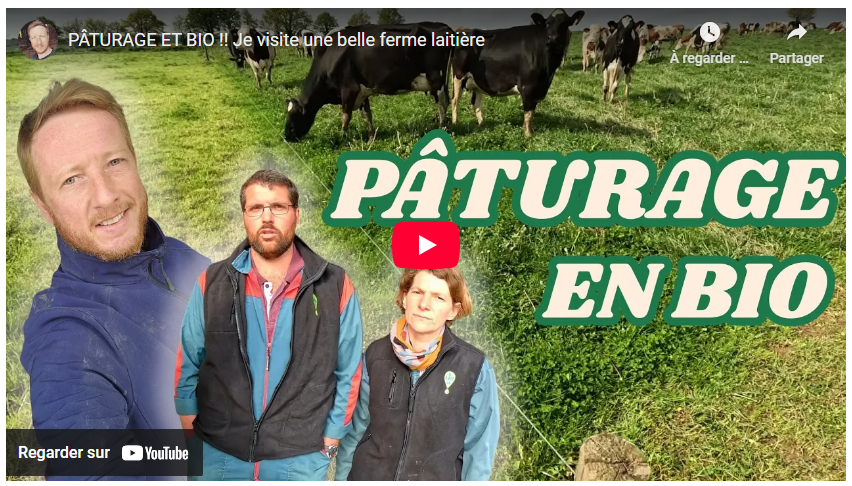 PÂTURAGE ET BIO !! Je visite une belle ferme laitière
