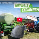 Enrubannage, on a peur de la sècheresse...